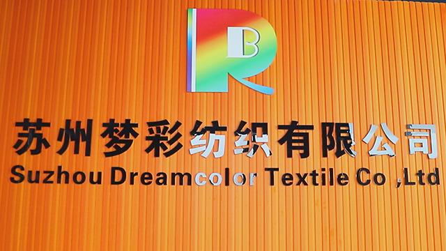 Verified China supplier - Suzhou Dreamcolor Textile Co., Ltd.